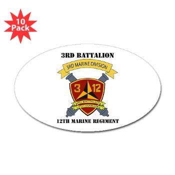 3B12M - M01 - 01 - 3rd Battalion 12th Marines with Text - Sticker (Oval 10 pk)